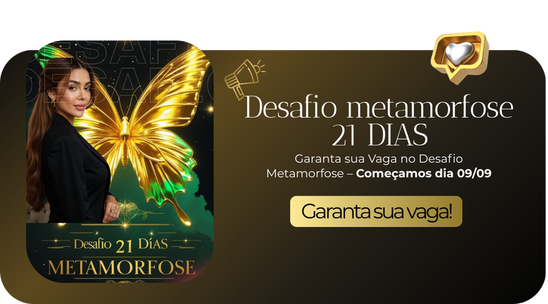 Desafio Metamorfose 21 Dias